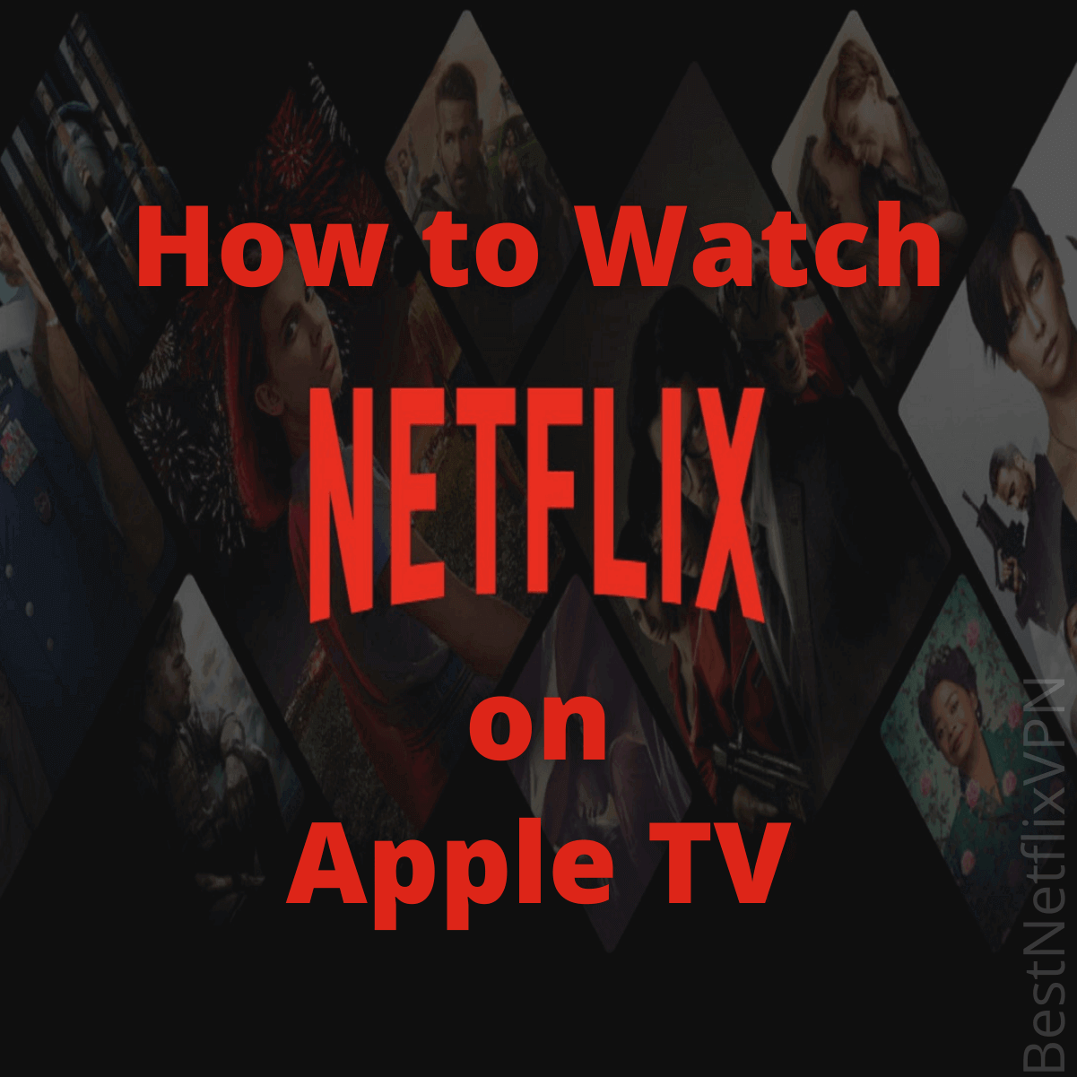 How to Watch Netflix on Apple TV in September 2021 Step by Step Guide