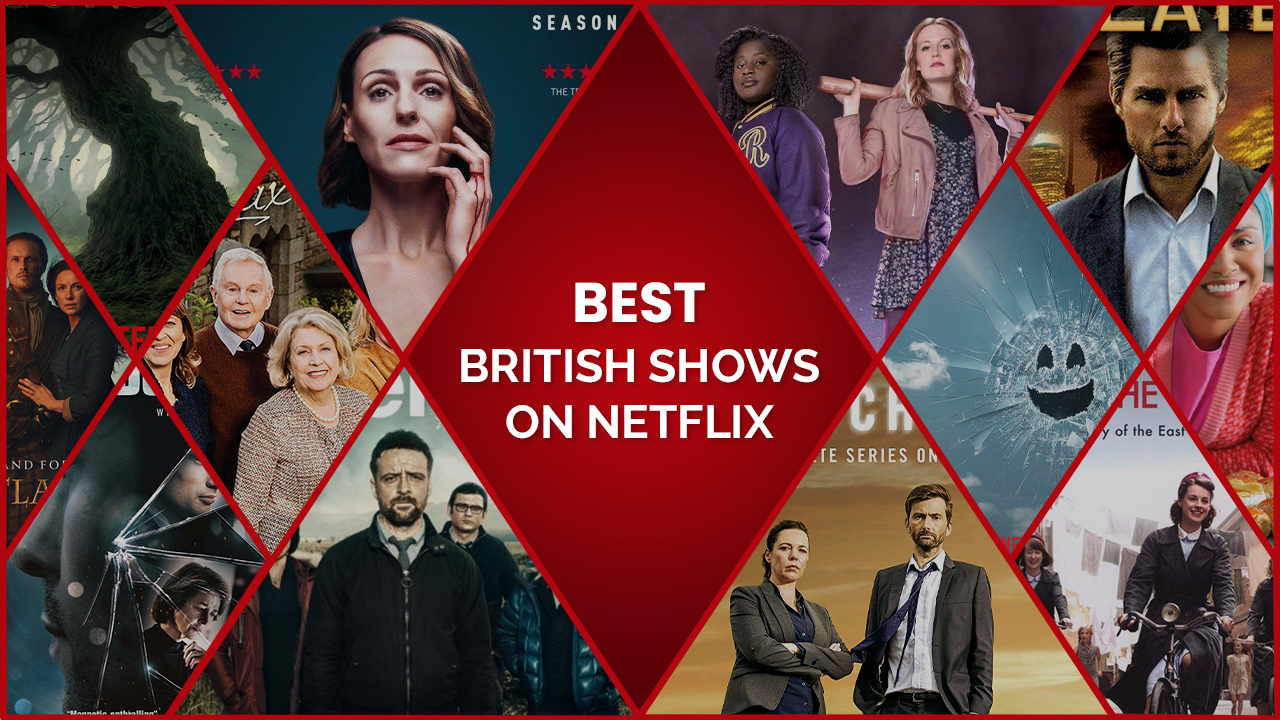 Best British Shows On Netflix 1 