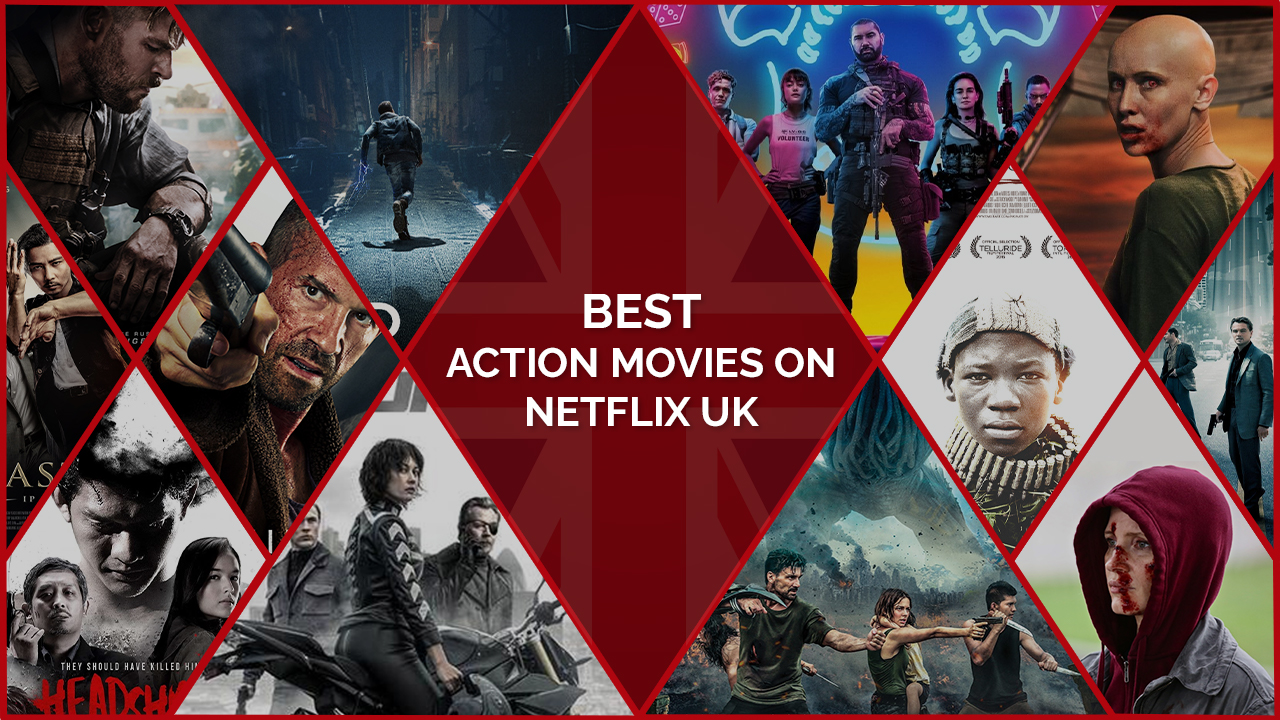35 Best Action Movies on Netflix to get the Blood Pumping